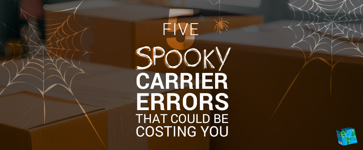 5 Spooky Carrier Errors That Could be Costing You